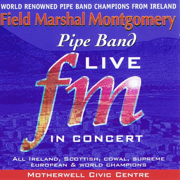 Field Marshal Montgomery Pipe Band Live - Field Marshal Montgomery Pipe Band