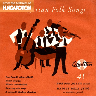 Hungarian Folk Songs (Hungaroton Classics) - EP