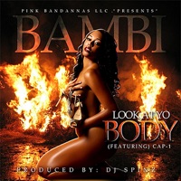 Look At Yo Body (feat. Cap-1) - Single - Bambi