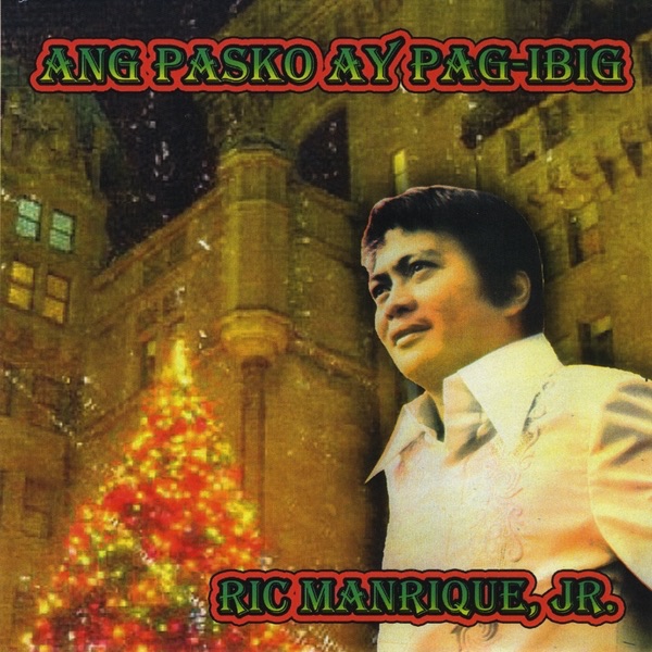 Ric Manrique Jr. - Ibig Kong Magtapat