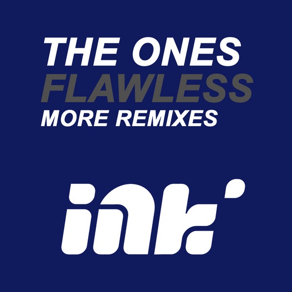 Обложка альбома «Flawless More Remixes» — The Ones