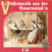 Volksmusik Aus Der Bauernstub'n