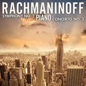 Rachmaninoff: Symphony No. 2 - Piano Concerto No. 3 artwork