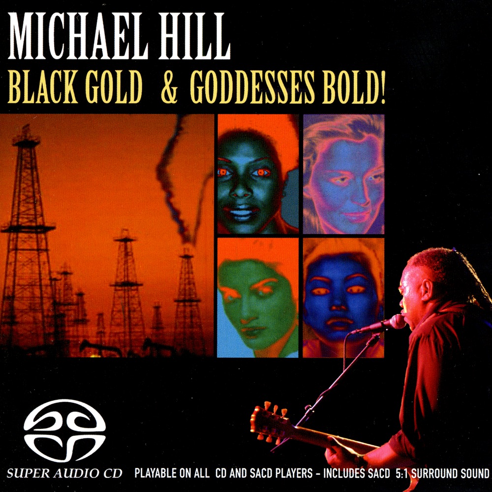 Обложка альбома «Black Gold & Goddesses Bold!» — Michael Hill
