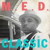 MED - Classic feat. Talib Kweli