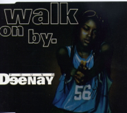 Walk On By (Radio Version) - Young Deenay