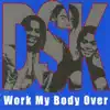 Work My Body Over