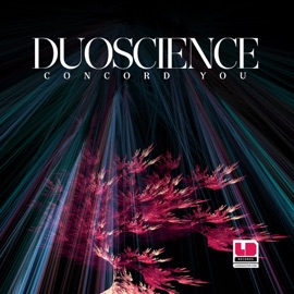 Concord You (Original Mix) DuoScience