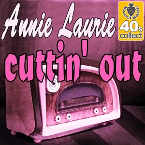 Cuttin' Out (Digitally Remastered) - Single