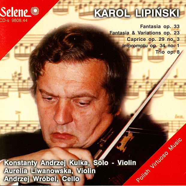 Обложка альбома «Karol Lipinski: Fantasia, Caprice, Impromptu, Trio» — Andrzej Wrobel & Aurelia Liwanowska