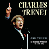 "Juste pour rire " Les chansons de la période CBS, vol. 2 (1981-1986)