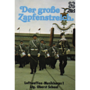 Preussens Gloria - Das Luftwaffen-Musikkorps 1