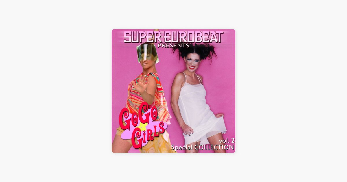 SUPER EUROBEAT presents GO GO GIRLS Special COLLECTION VOL.2