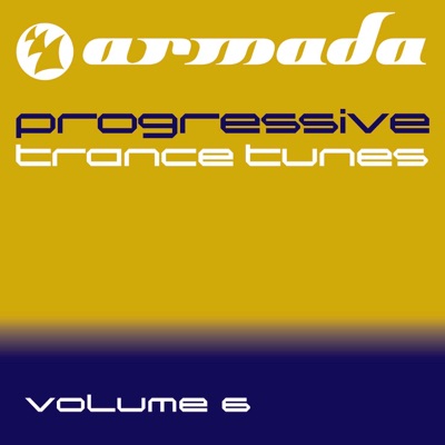 Armada Progressive Trance Tunes, Vol. 6