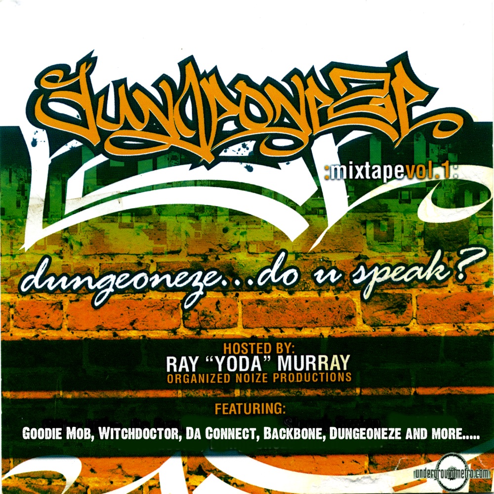 Обложка альбома «Do U Speak Dungeoneze Mixtape» — Dungeon Family