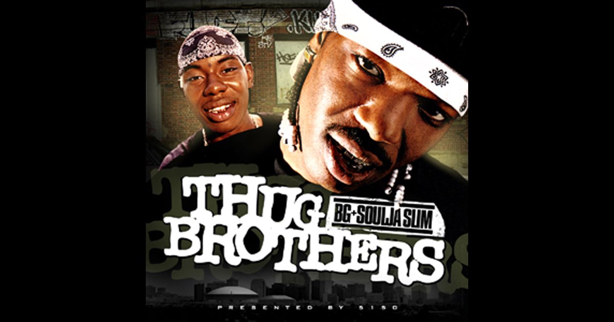 Thug Brothers - Album by Soulja Slim & B.G. - Apple Music