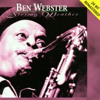 Stormy Weather - Ben Webster