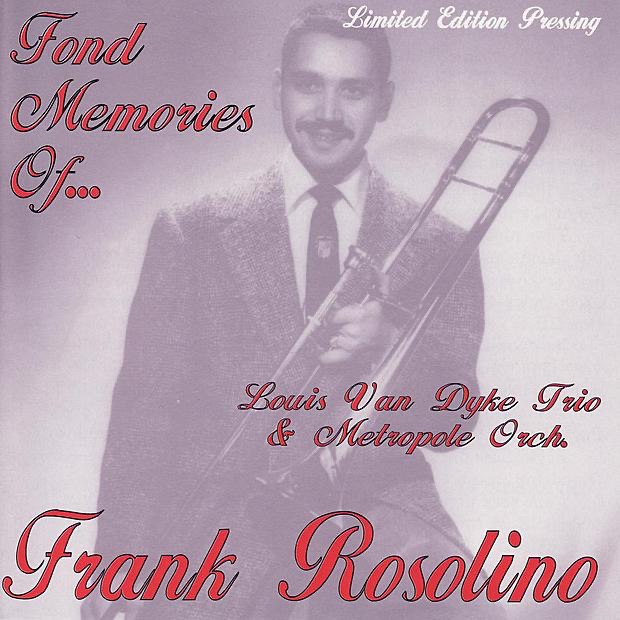 Обложка альбома «Fond Memories of ...» — Frank Rosolino