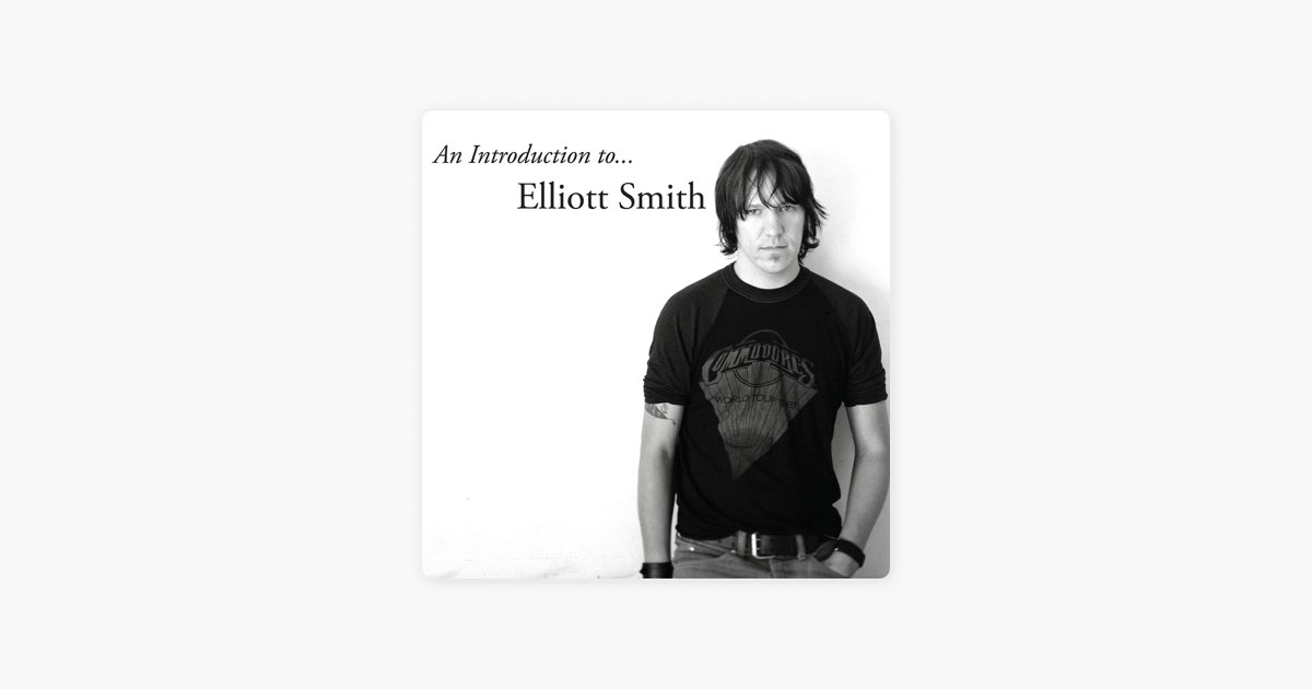 An Introduction to Elliott Smith - エリオット・スミスのアルバム