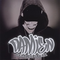 Hear Me Speak - Damien