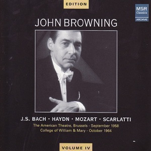 John Browning Edition, Vol. 4 - Bach, Haydn, Mozart & Scarlatti: Piano Works