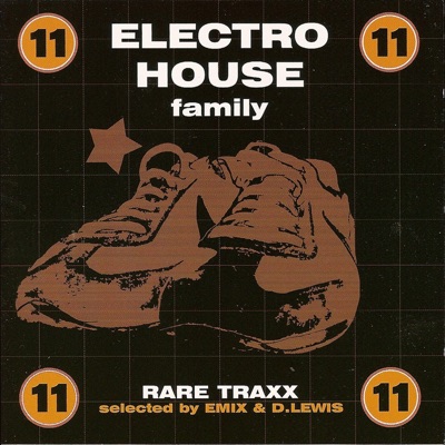 Electro House Family, Vol. 11 (Rare traxx)