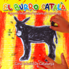 El Burro Català (Cançons Infantils Populars de Catalunya) - Coral Infantil De Catalunya