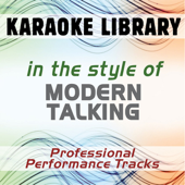 In the Style of Modern Talking (Karaoke & Professional Performance Tracks)