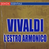 Bamberger Streichorchester - L’Estro Armonico, Op. 3, Concerto No. 10 In B Minor for Four Violins, Cello and Strings, RV 580: Allegro - Largo - Allegro