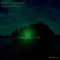 Shudder Island (Original Mix) - Single - Steve Gerard