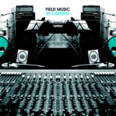 Field Music - Off & On