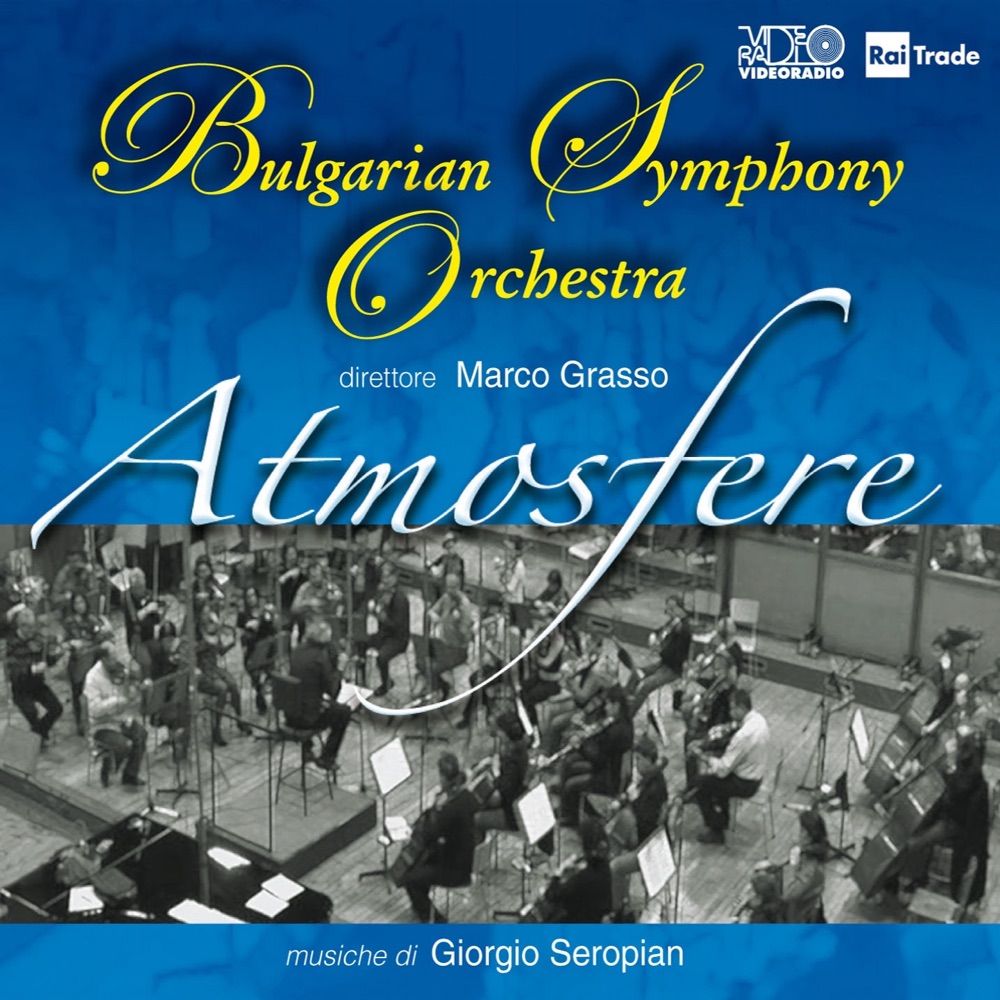 Обложка альбома «Atmosfere» — Bulgarian Symphony Orchestra, Giorgio Seropian & Marco Grasso