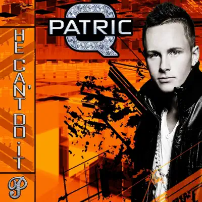Listen to He Can't Do It - EP by Patric Q.