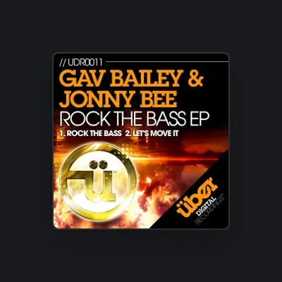 Listen to Gav Bailey, watch music videos, read bio, see tour dates & more!