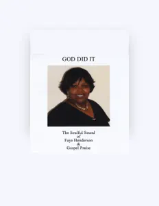 Listen to Faye Henderson and Gospel Praise, watch music videos, read bio, see tour dates & more!