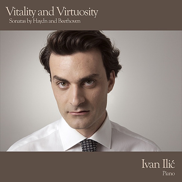 Vitality and Virtuosity - Sonatas By Haydn and Beethoven