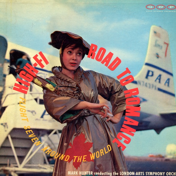 High-Fi Road to Romance - Flight Seven Around the World