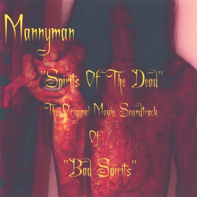 SPIRITS of the DEAD the ORIGINAL MOVIE SOUNDTRACK of BAD SPIRITS