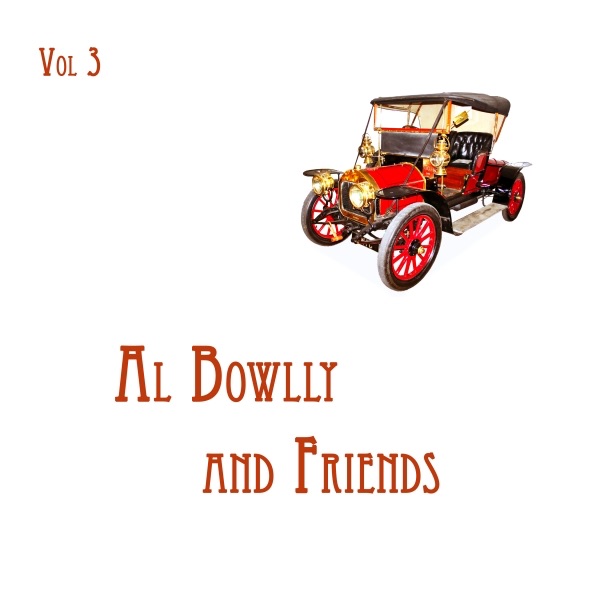 Al Bowlly and Friends Vol. III