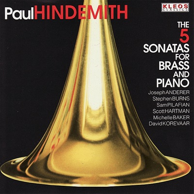 Hindemith: the 5 Sonatas for Brass and Piano