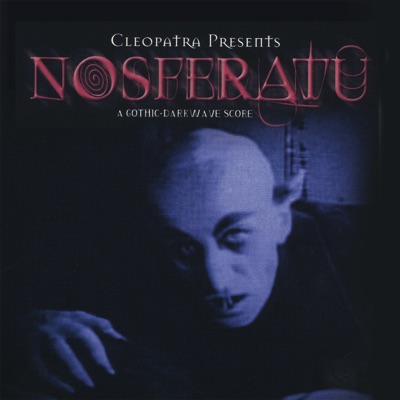 Nosferatu - a Gothic-Darkwave Score