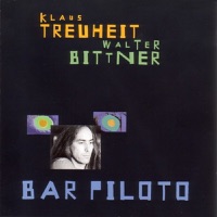 Bar Piloto - Klaus Treuheit & Walter Bittner