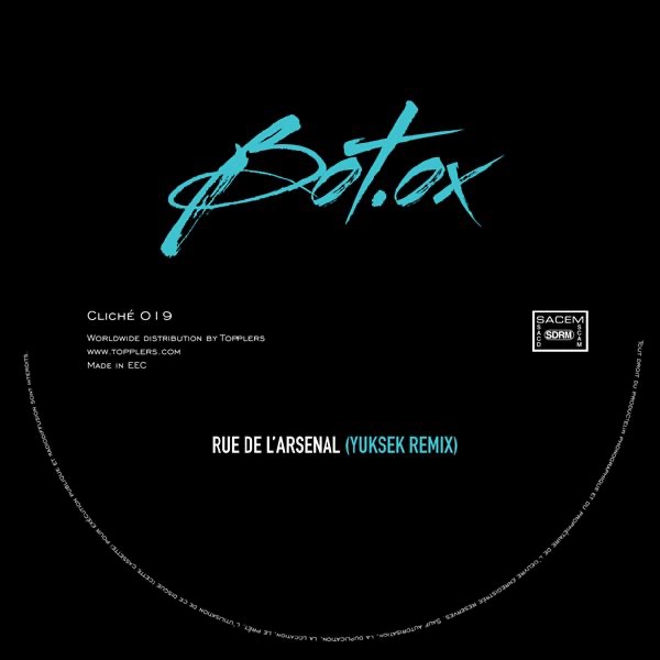 Обложка альбома «I'm a cliché : Rue de l'Arsenal (Yuksek Remix) - Single» — Bot'Ox