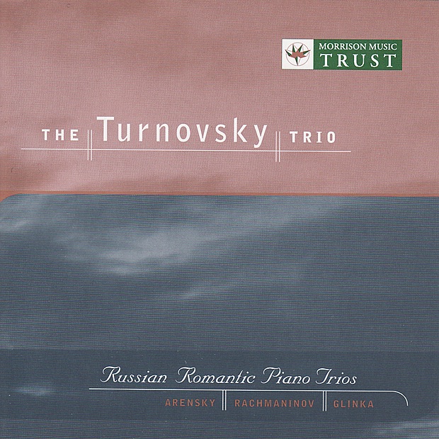 Arensky, Rachmaninov & Glinka: Russian Romantic Piano Trios