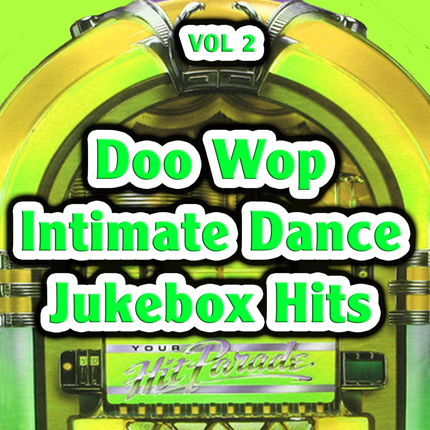 Doo Wop Intimate Dance Jukebox Hits, Vol. 2