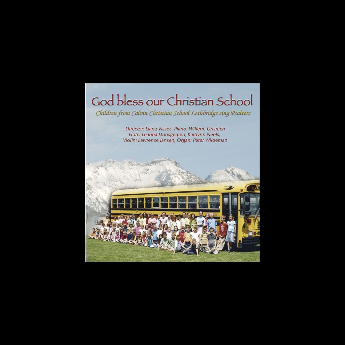 ‎God Bless Our Christian School Album by Children from Calvin
