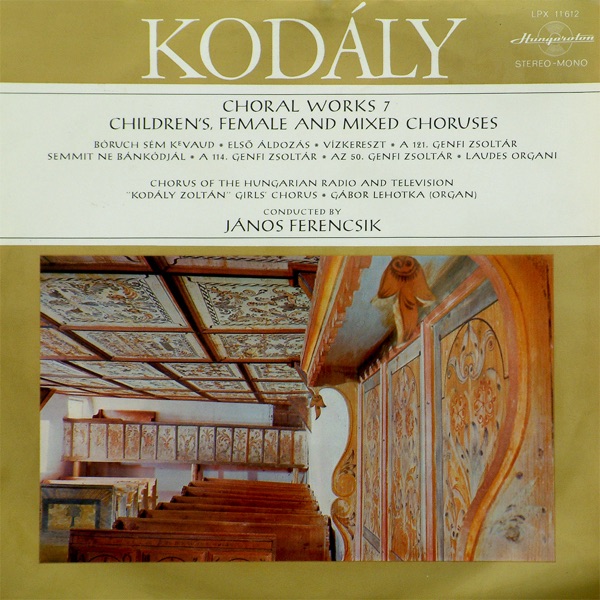 Kodály kórusművek VII.
