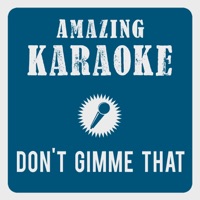 Don't Gimme That (Karaoke Version) [Originally Performed By Bosshoss] - Single - Amazing Karaoke