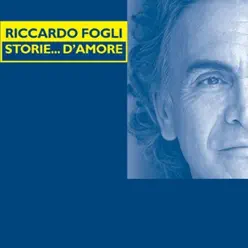 Storie...d'amore - Riccardo Fogli