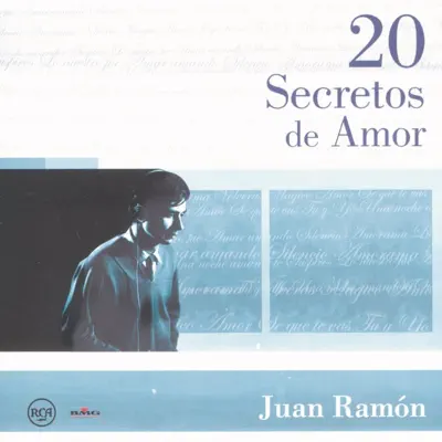 Listen to 20 Secretos de Amor: Juan Ramón by Juan Ramón